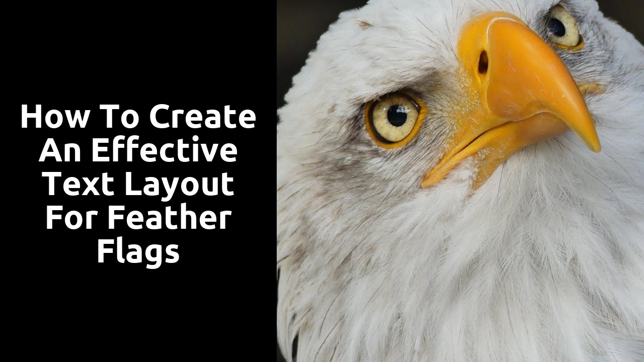 How to Create an Effective Text Layout for Feather Flags