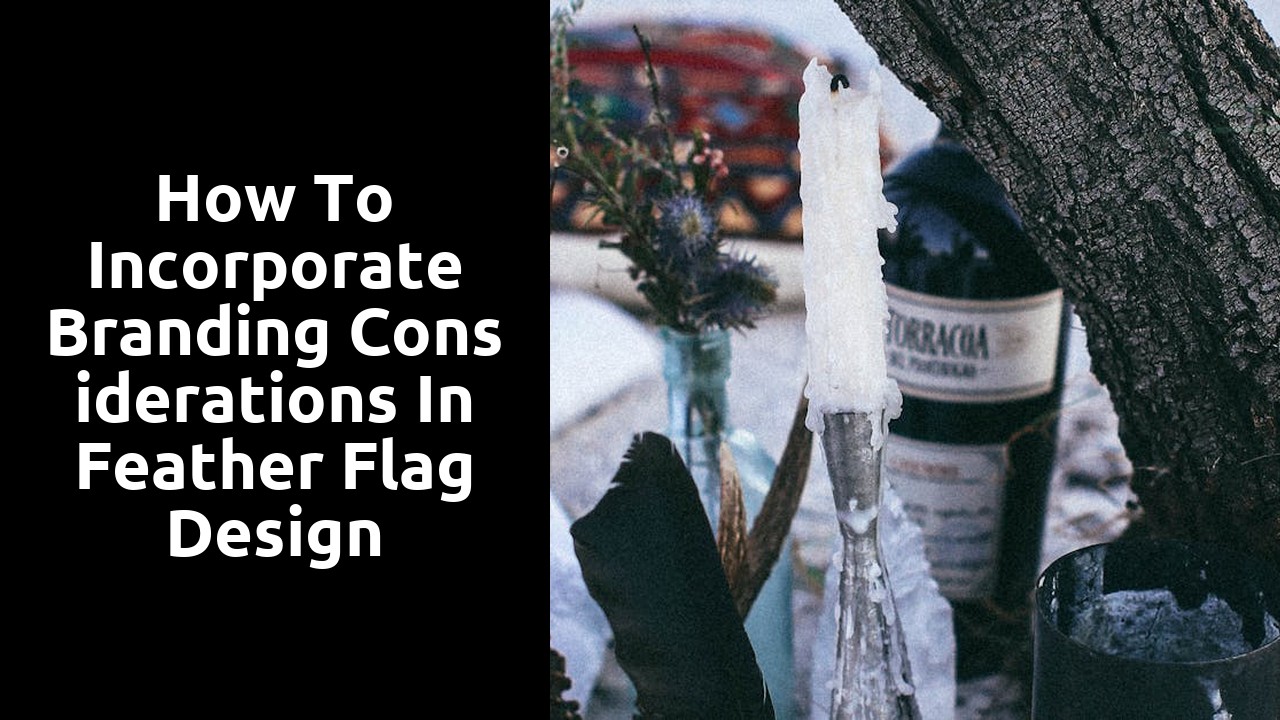 How to Incorporate Branding Considerations in Feather Flag Design