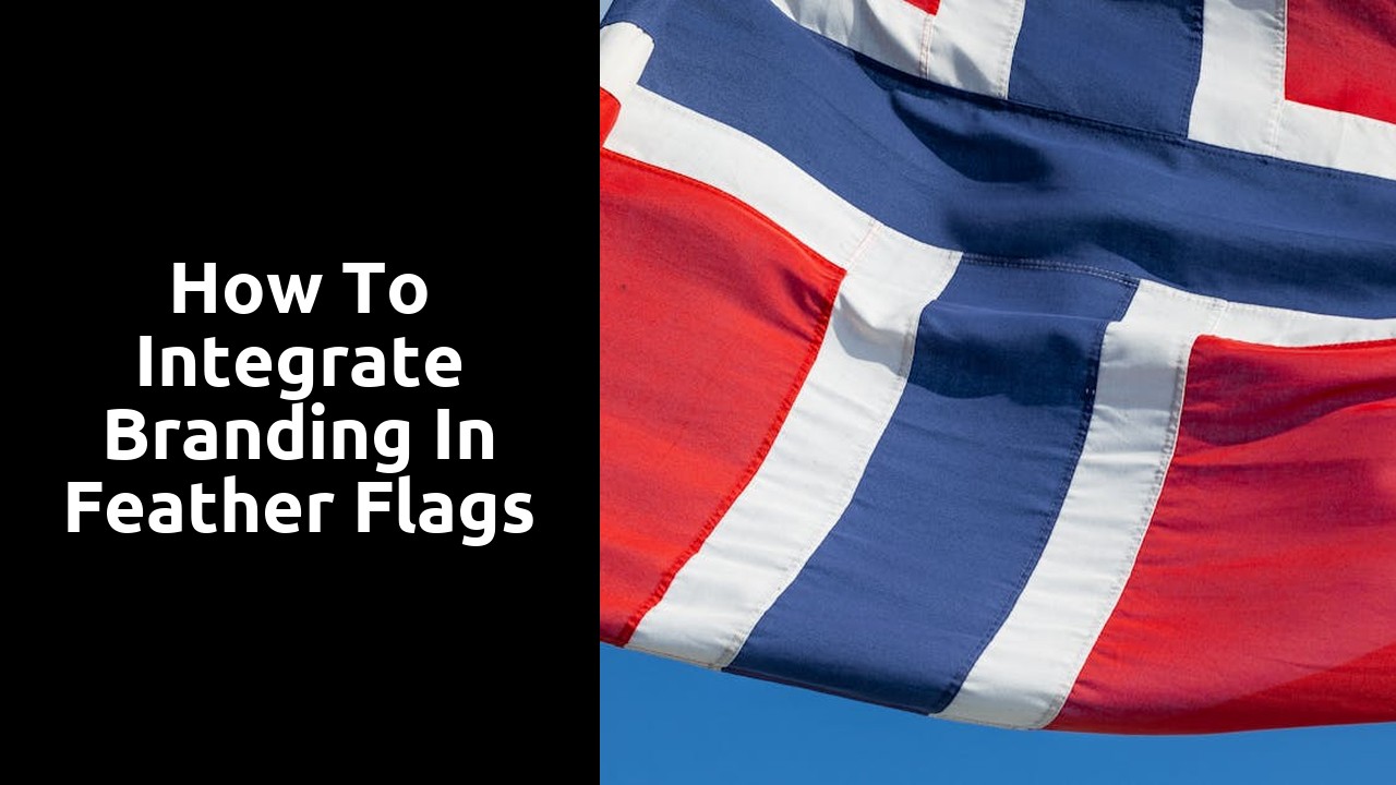 How to Integrate Branding in Feather Flags