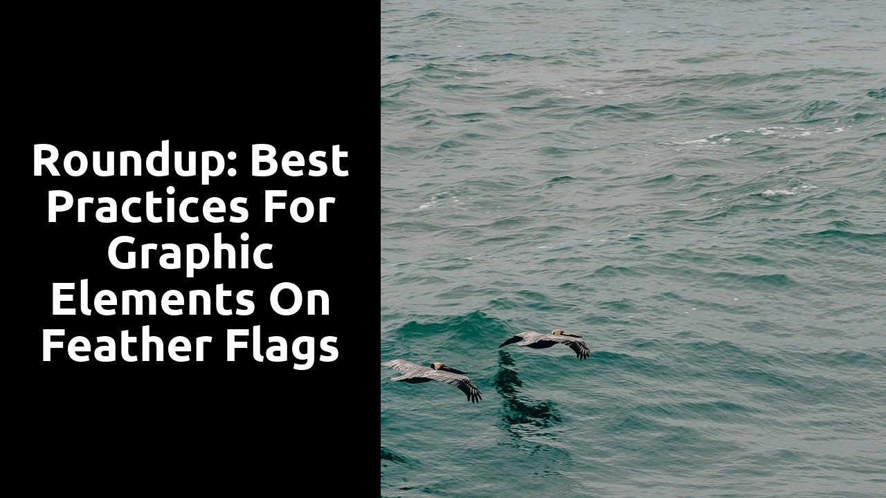 Roundup: Best Practices for Graphic Elements on Feather Flags