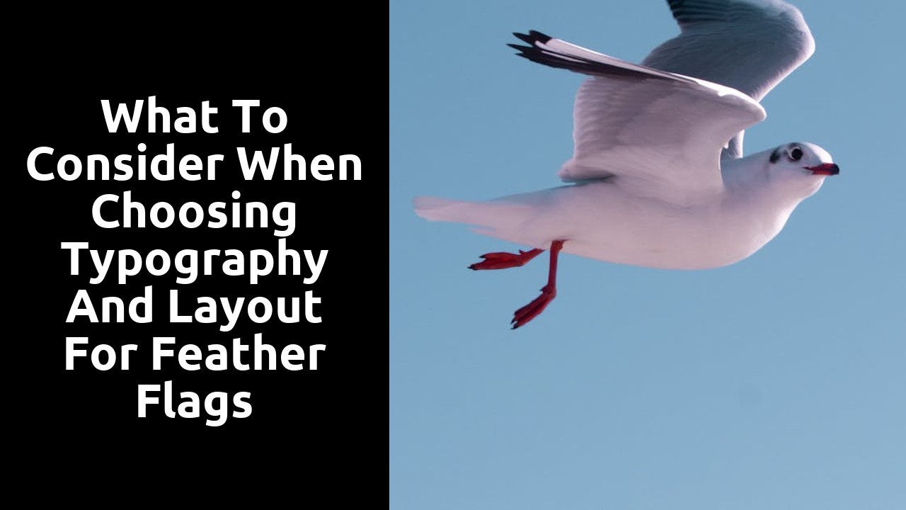 What to Consider When Choosing Typography and Layout for Feather Flags