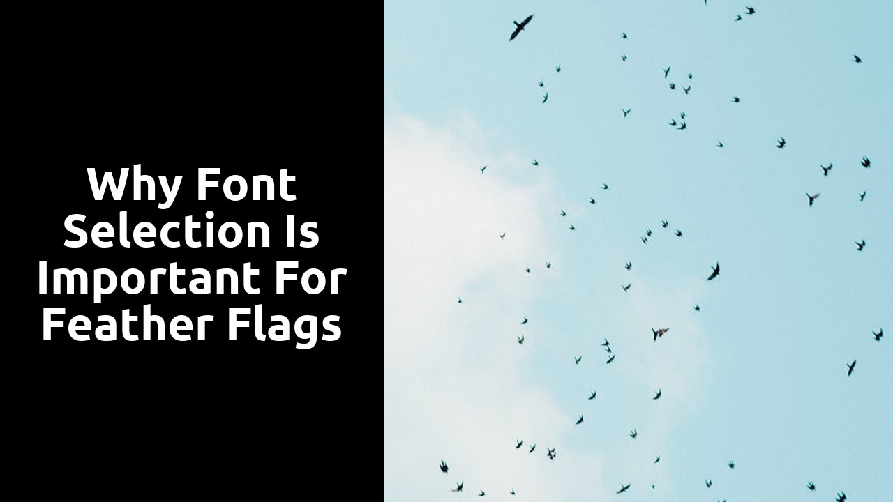 Why Font Selection is Important for Feather Flags