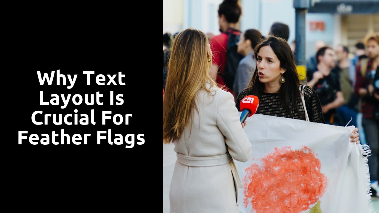 Why Text Layout is Crucial for Feather Flags